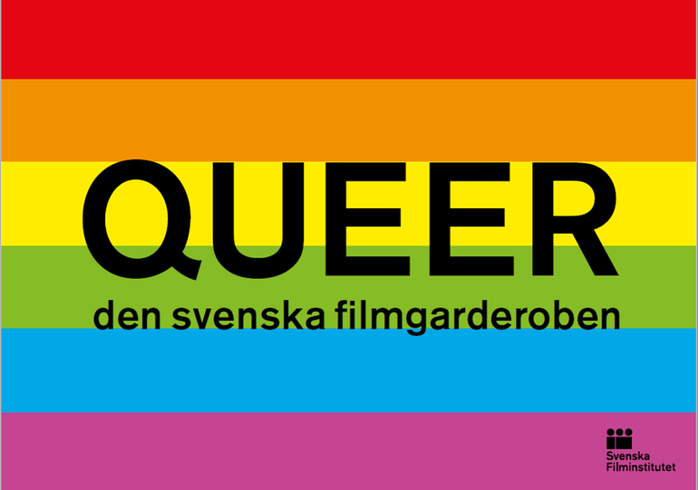 En regnbågsflagga med texten Queer den svenska filmgarderoben